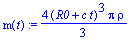 m(t) := 4/3*(R0+c*t)^3*Pi*rho